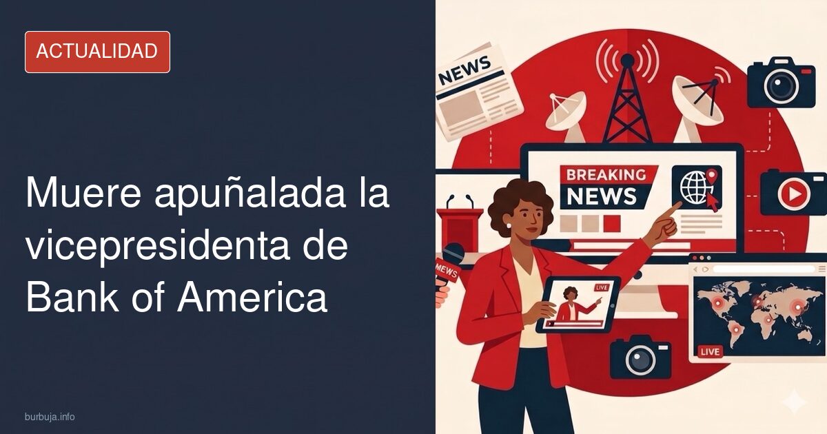 Ejecutiva de Bank of America asesinada a puñaladas