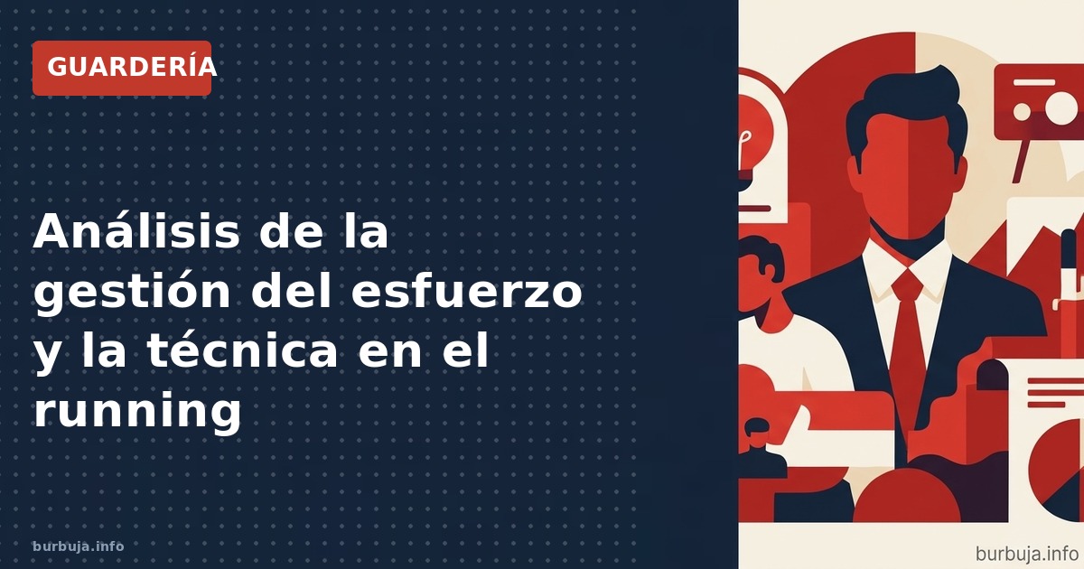 Análisis de la gestión del esfuerzo y la técnica en el running: lecciones de la práctica diaria