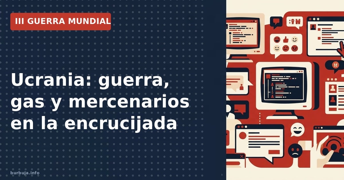 400 mercenarios estadounidenses en Ucrania y 1,951 millones de dólares de deuda de gas: la crisis que se intensifica en el es
