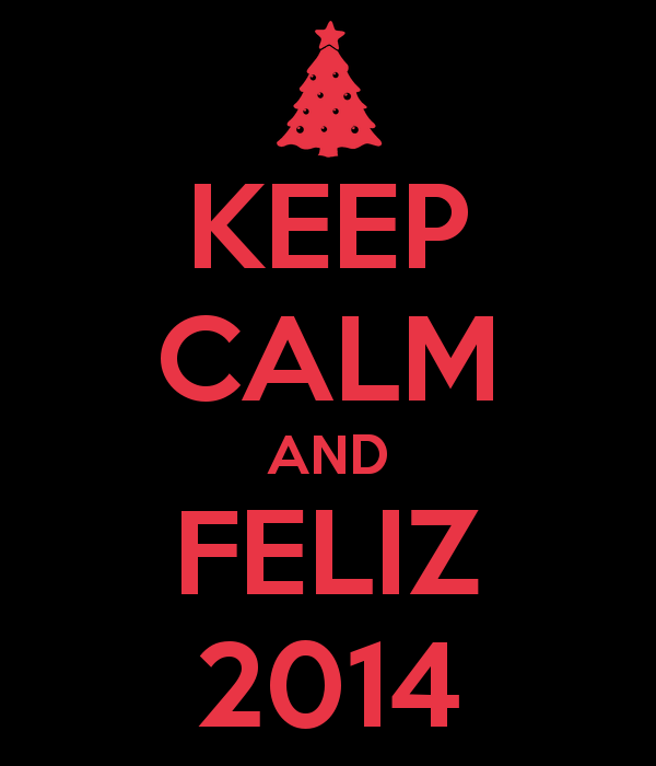 keep-calm-and-feliz-2014-2.png